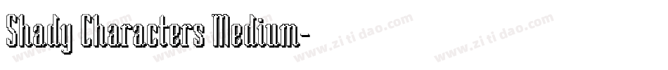 Shady Characters Medium字体转换